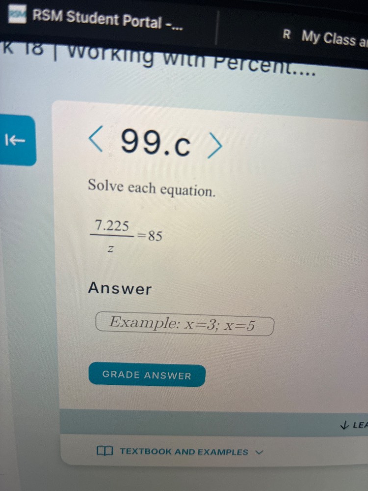 solve each equation. \\(\\frac{7.225}{z} = 85\\) answer example: x=3; x…