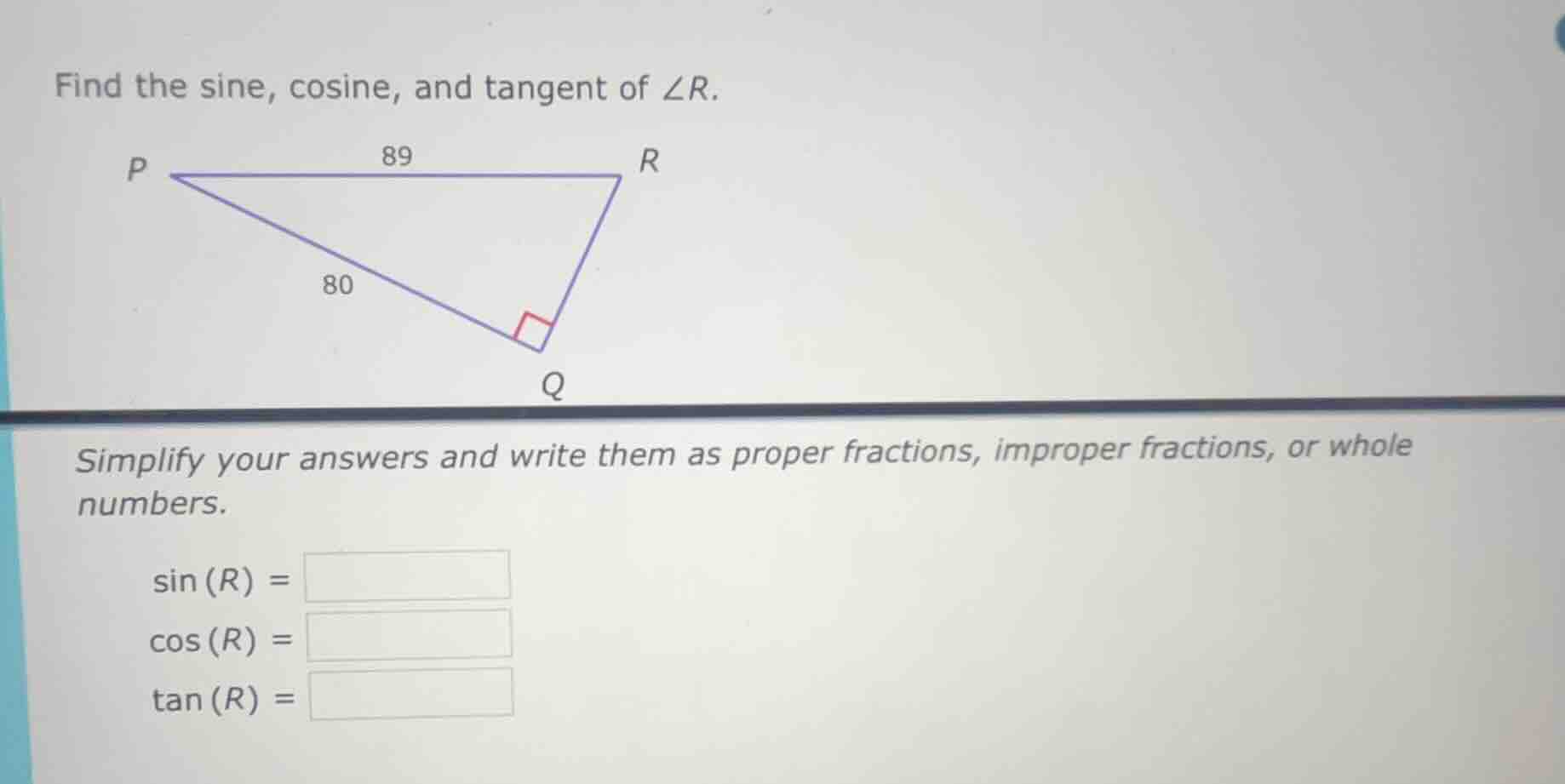 find the sine, cosine, and tangent of $\\angle r$. simplify your answer…