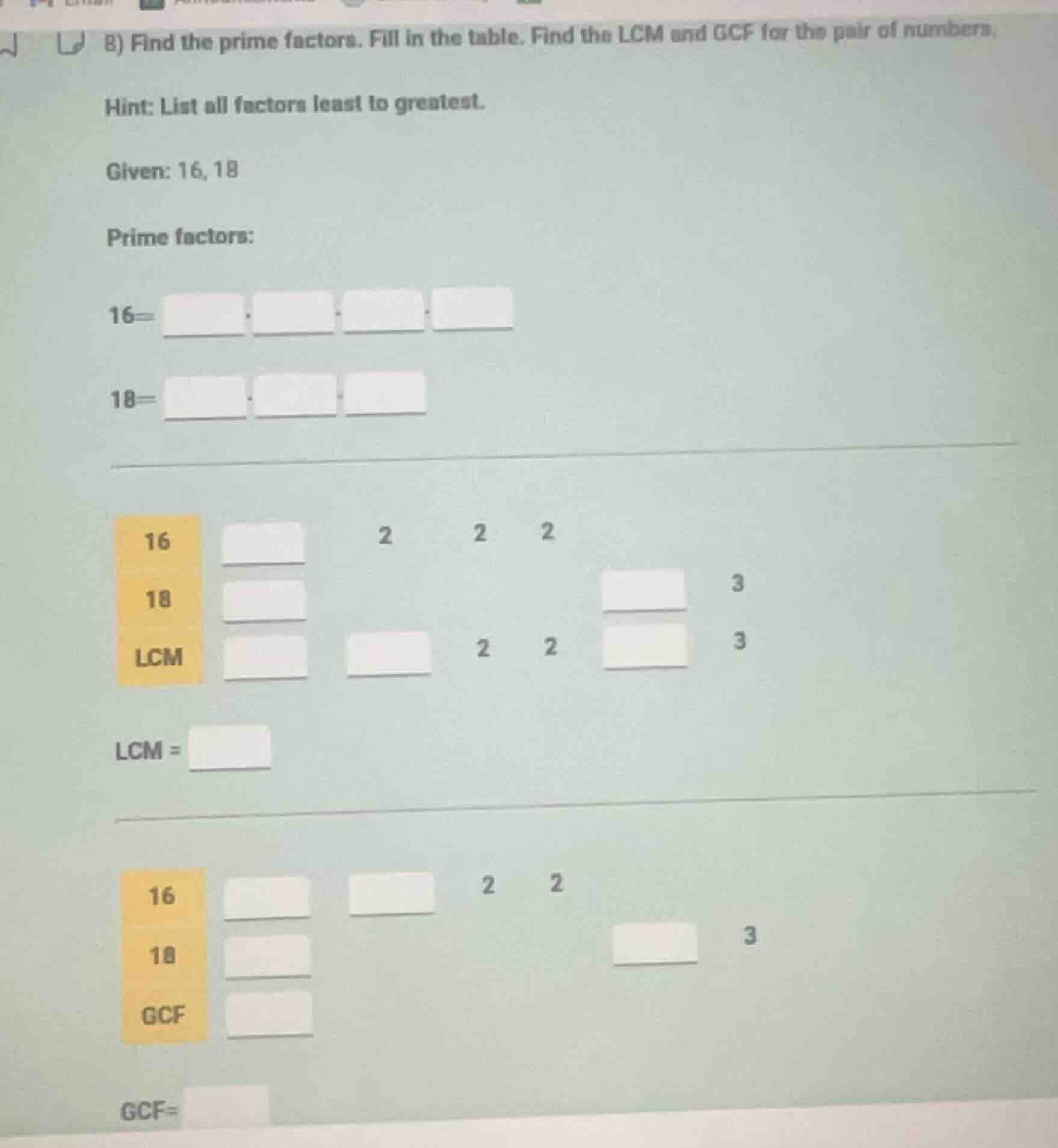 8) find the prime factors. fill in the table. find the lcm and gcf for …