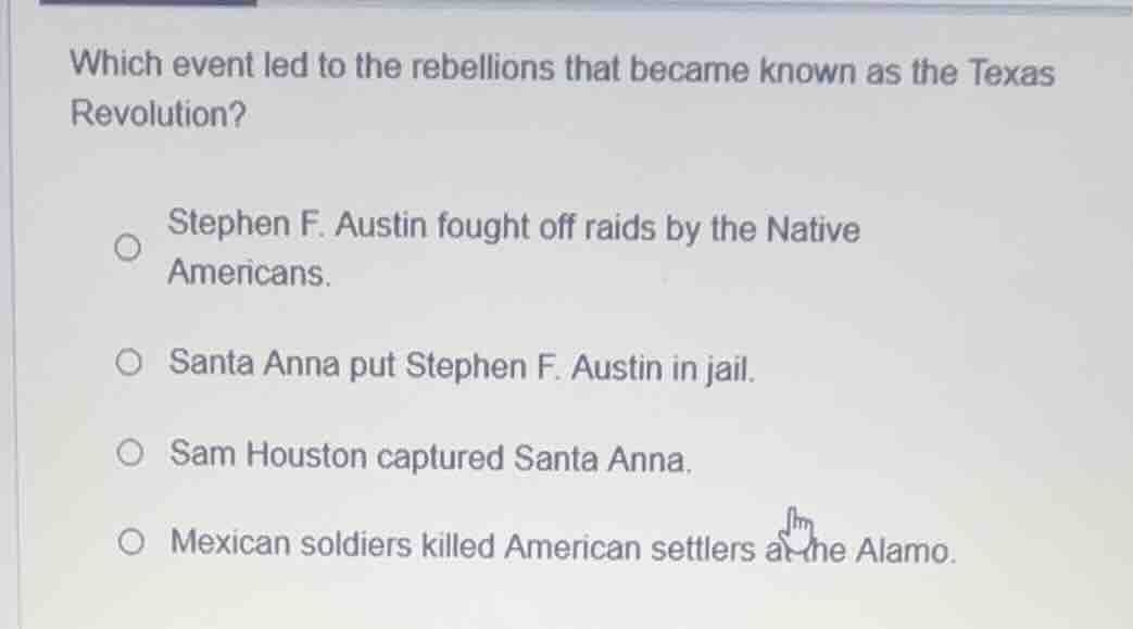 which event led to the rebellions that became known as the texas revolu…