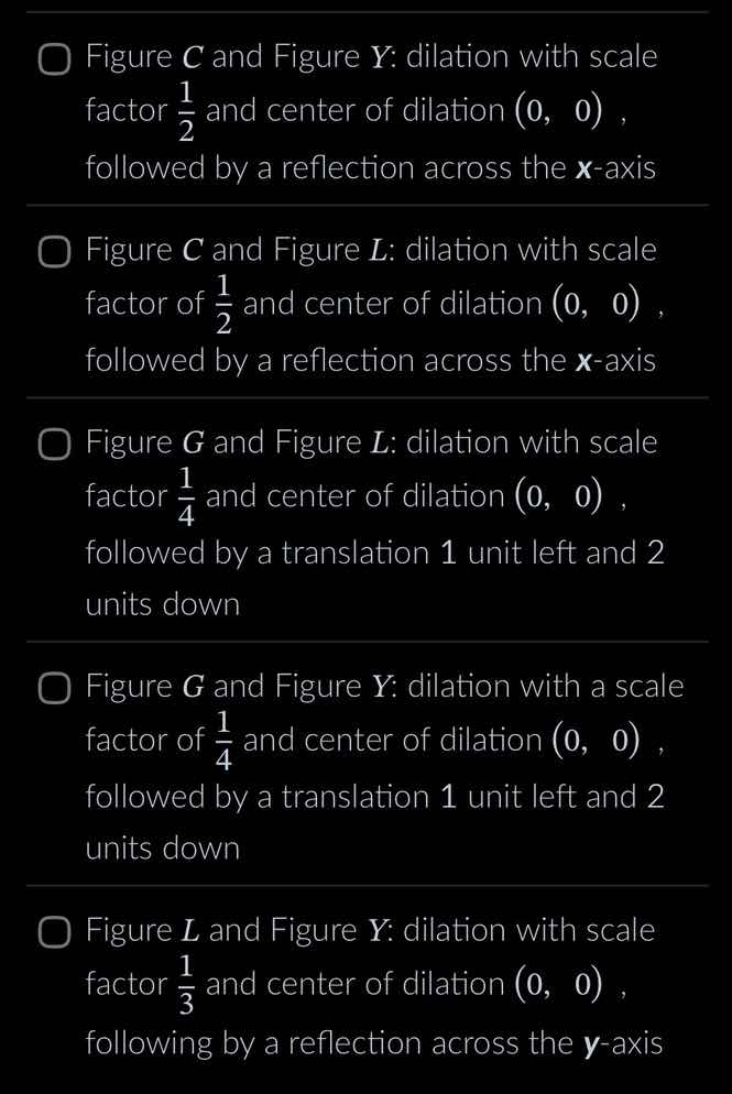 figure c and figure y: dilation with scale factor $\frac{1}{2}$ and cen…