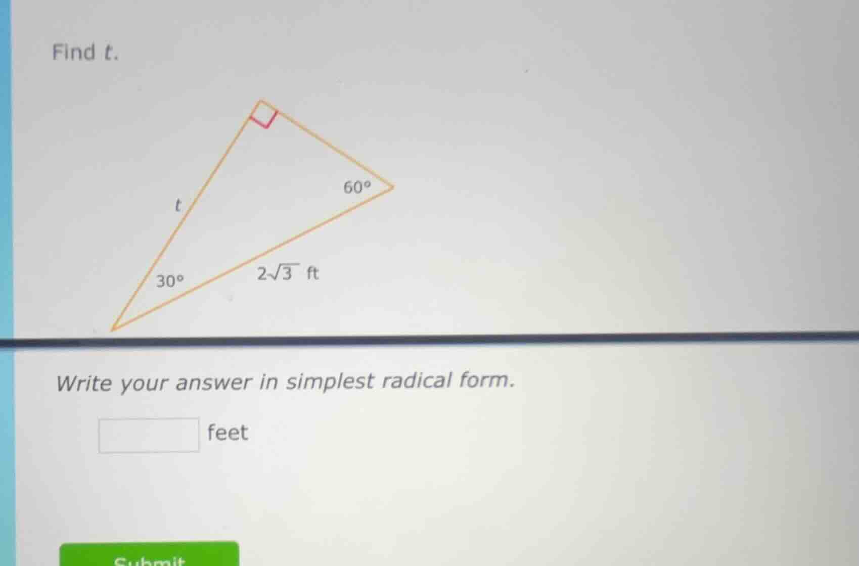 find t. image of a right triangle with angles 30°, 60°, right angle, on…