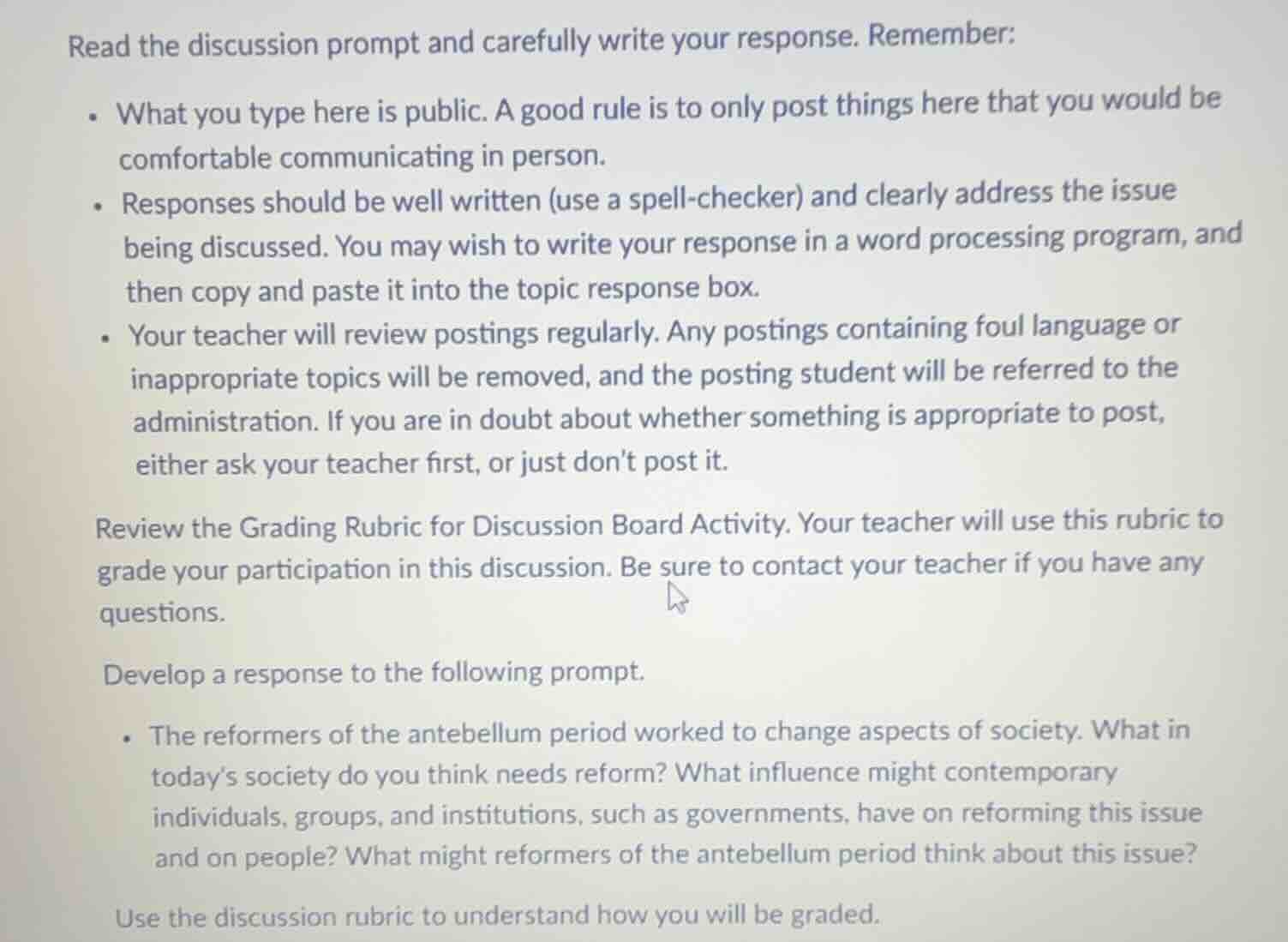 read the discussion prompt and carefully write your response. remember:…