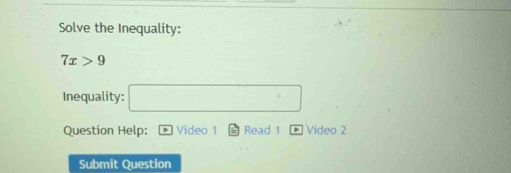 solve the inequality: 7x > 9 inequality: question help: video 1 read 1 …