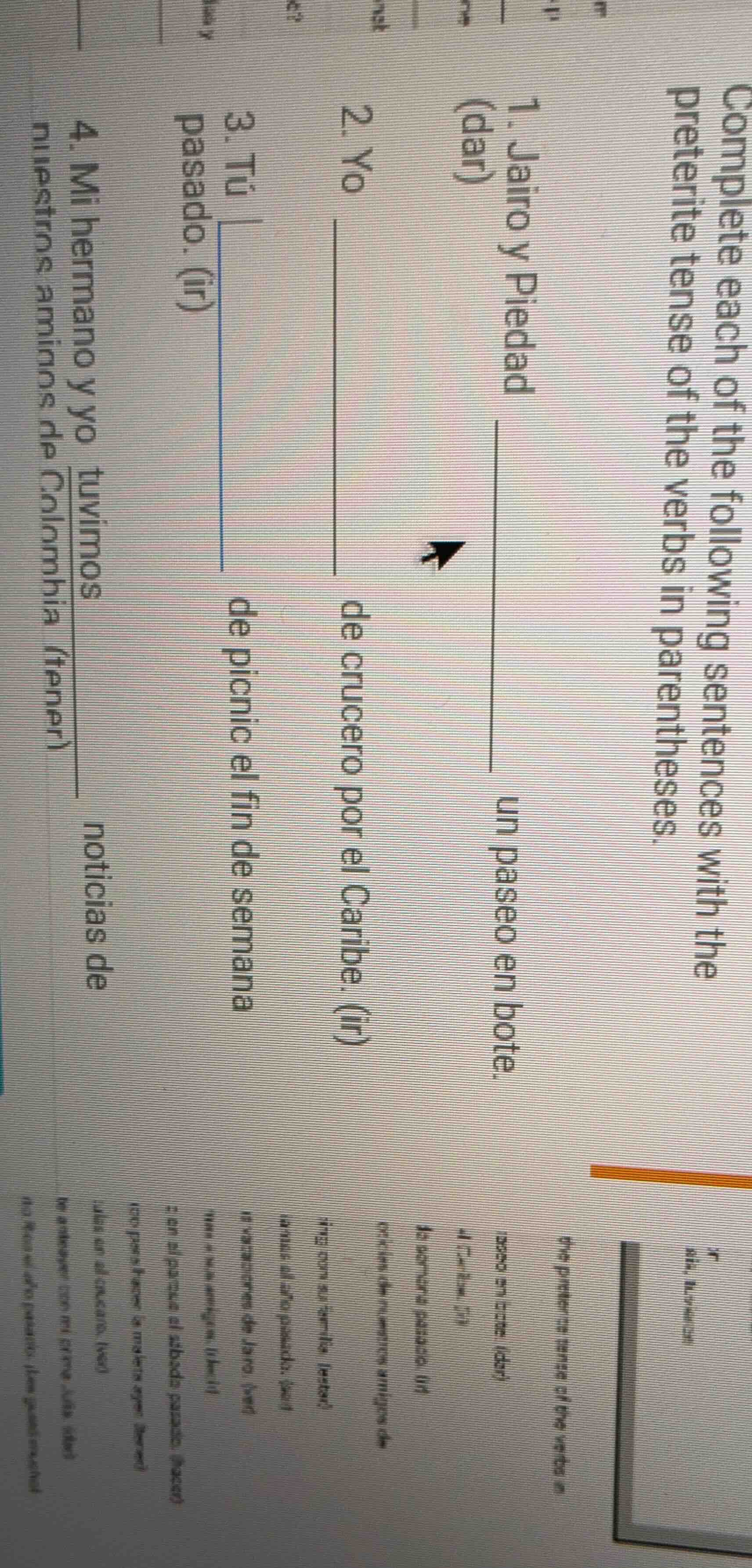complete each of the following sentences with the preterite tense of th…