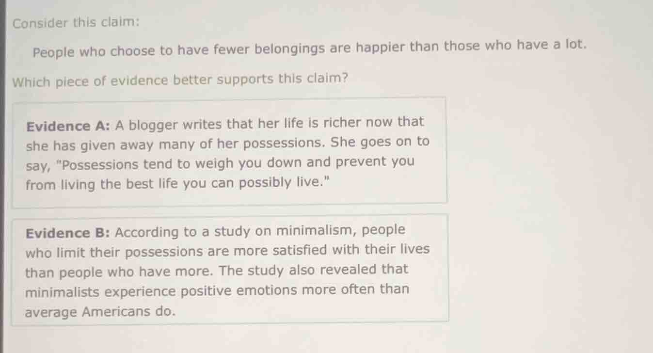 consider this claim: people who choose to have fewer belongings are hap…