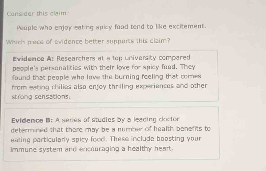 consider this claim: people who enjoy eating spicy food tend to like ex…