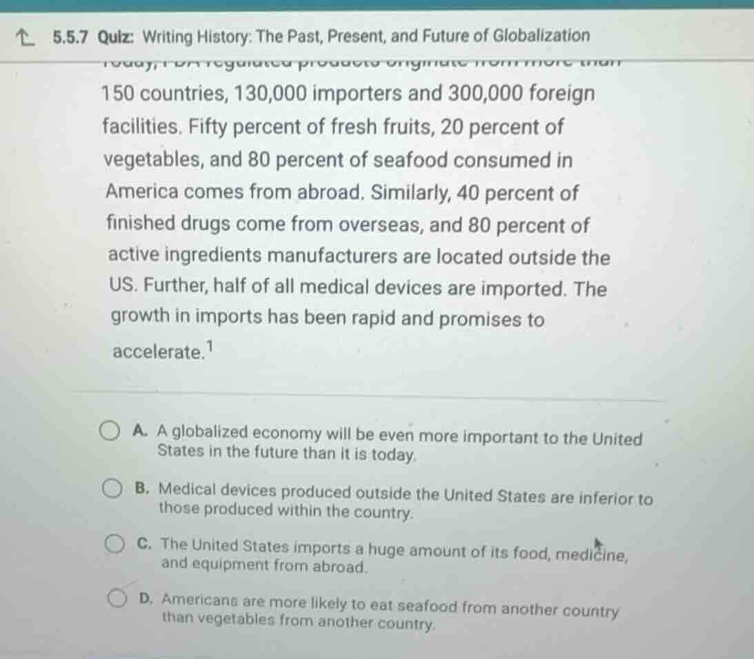 5.5.7 quiz: writing history: the past, present, and future of globaliza…