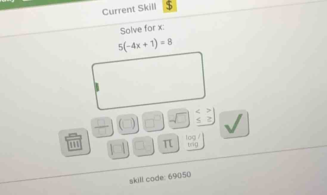 solve for x: 5(-4x + 1) = 8