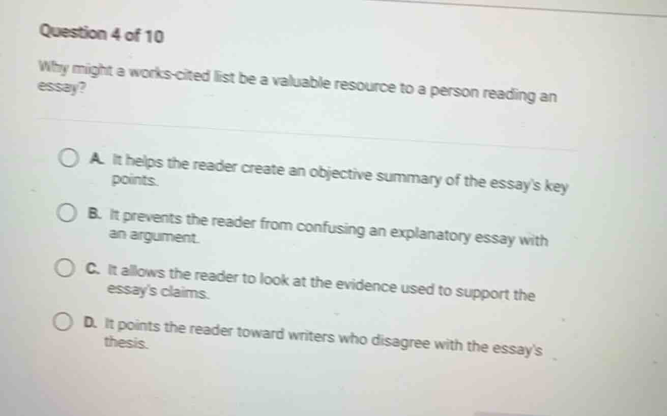 question 4 of 10 why might a works - cited list be a valuable resource …