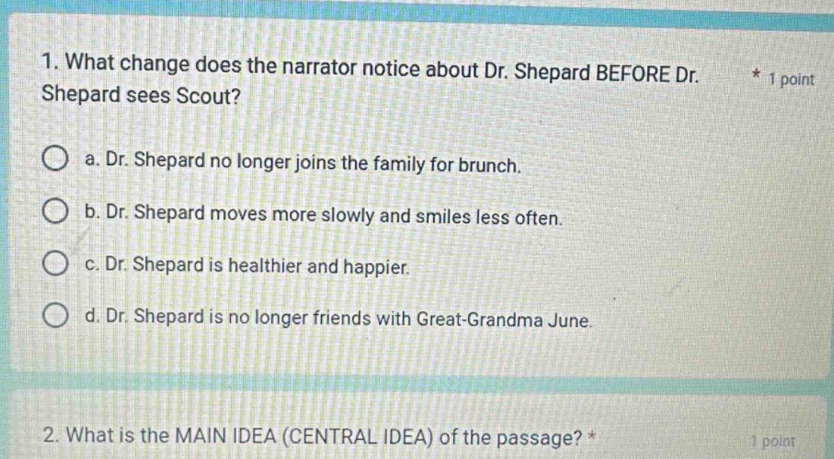 1. what change does the narrator notice about dr. shepard before dr. sh…