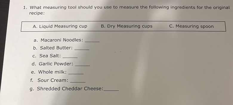 1. what measuring tool should you use to measure the following ingredie…