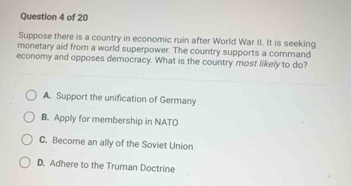 question 4 of 20 suppose there is a country in economic ruin after worl…