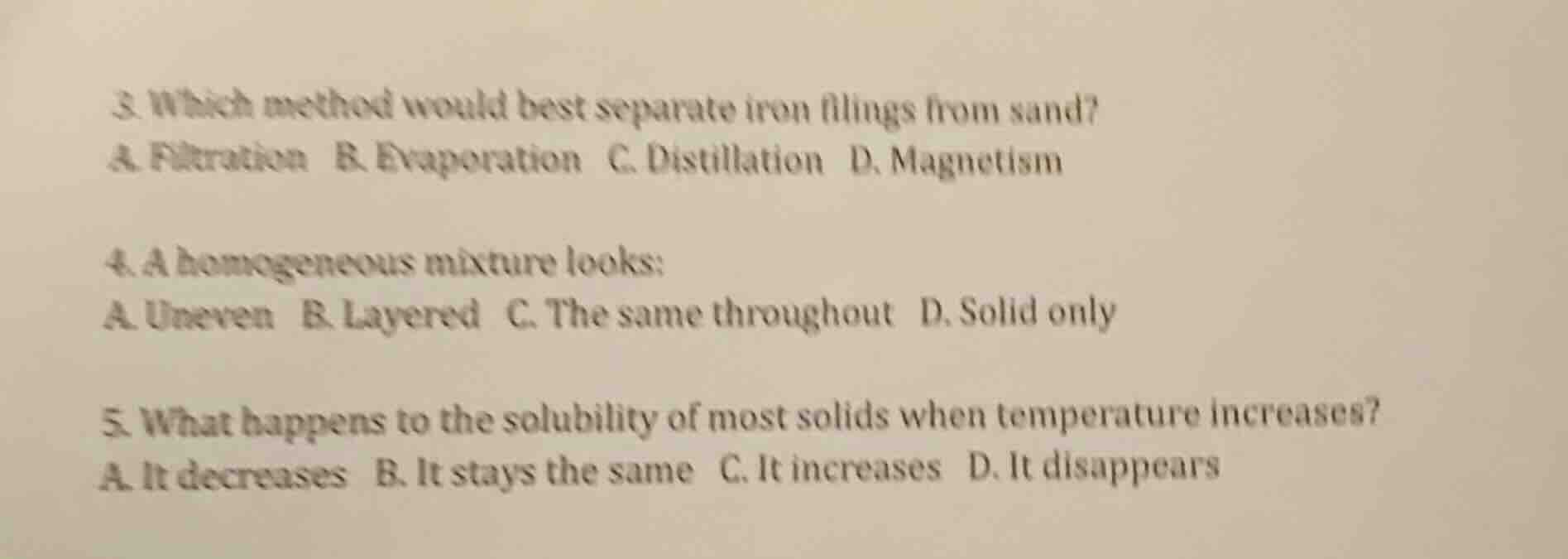 3. which method would best separate iron filings from sand? a. filtrati…