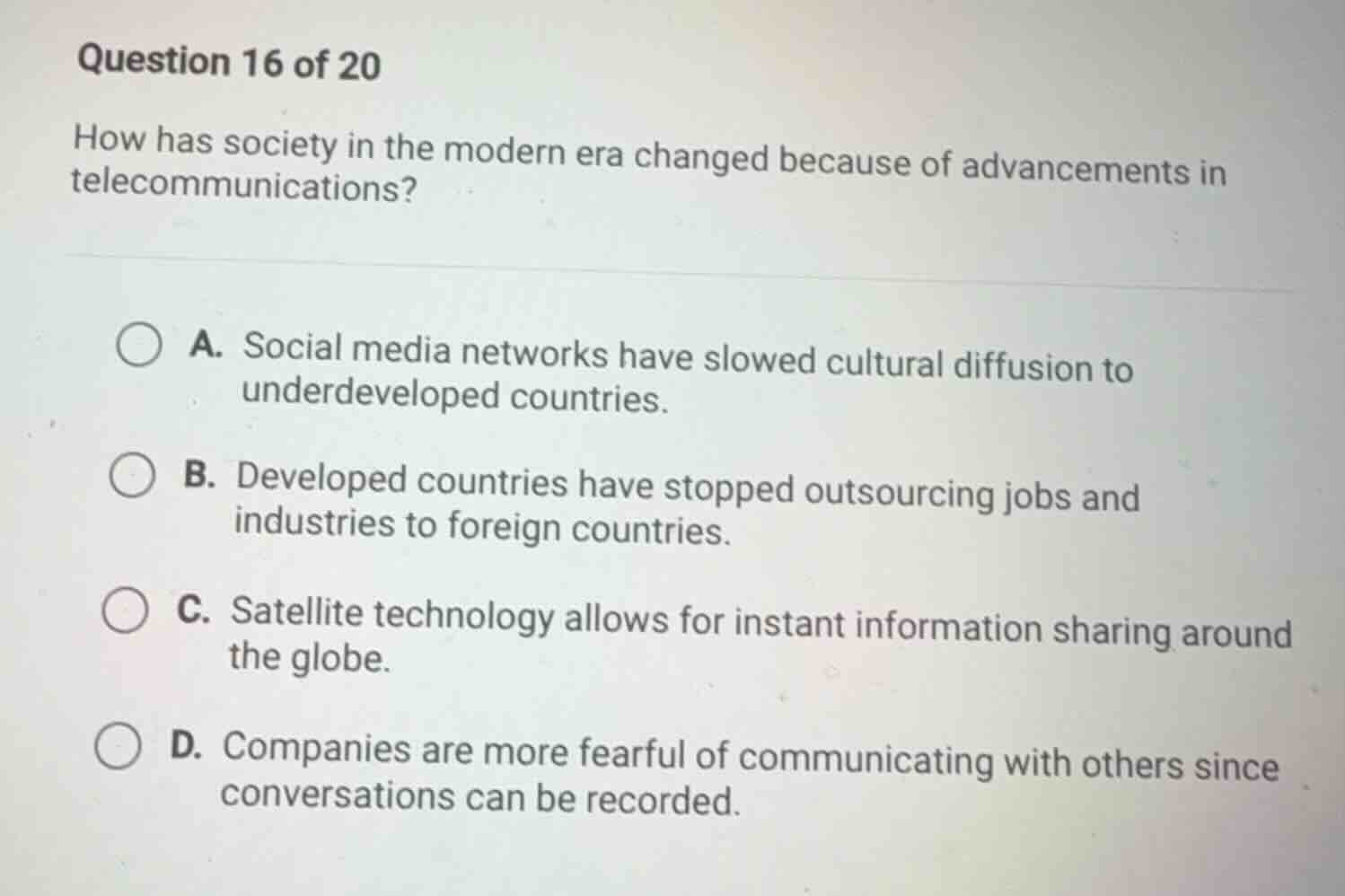 question 16 of 20 how has society in the modern era changed because of …