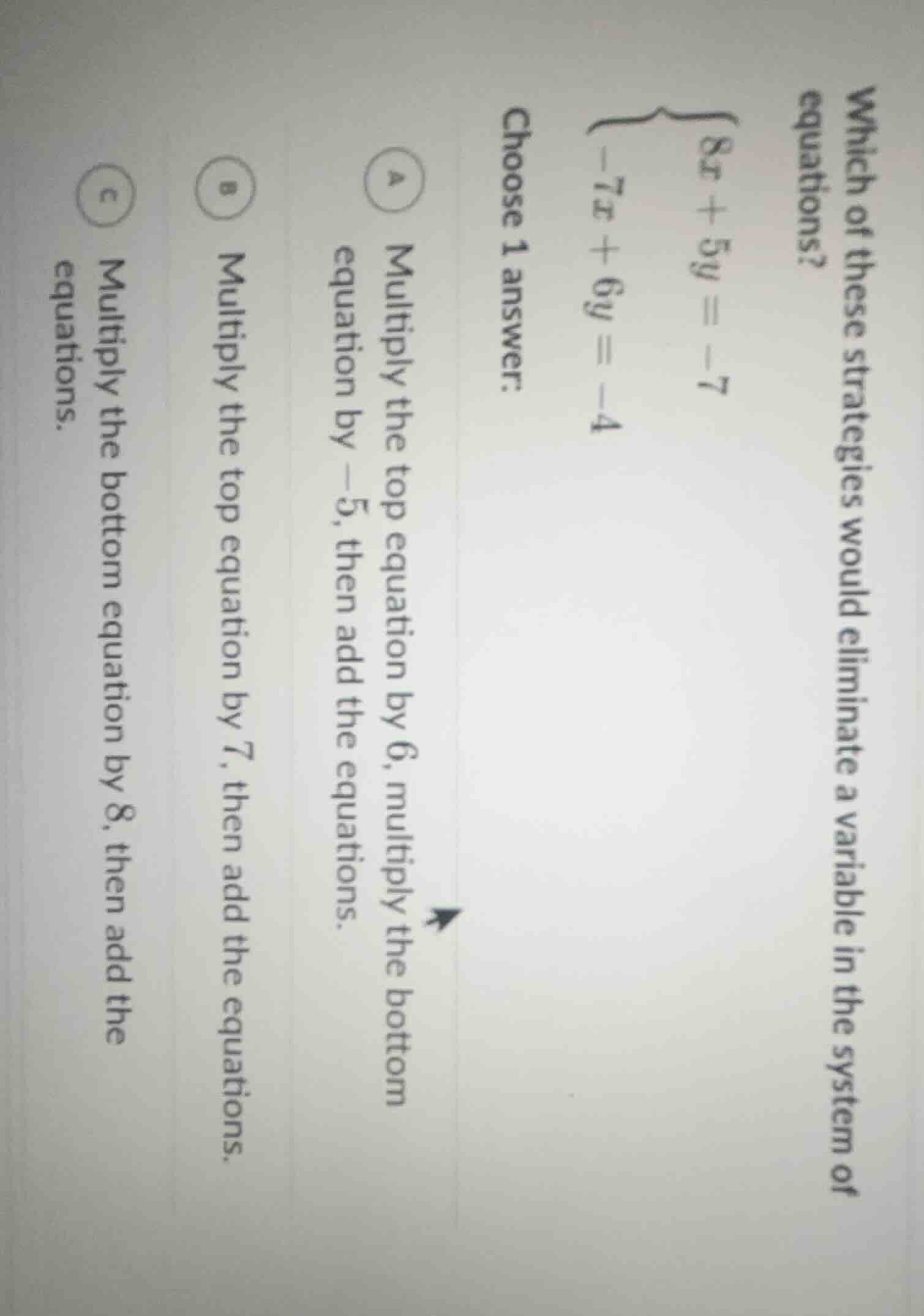 which of these strategies would eliminate a variable in the system of e…