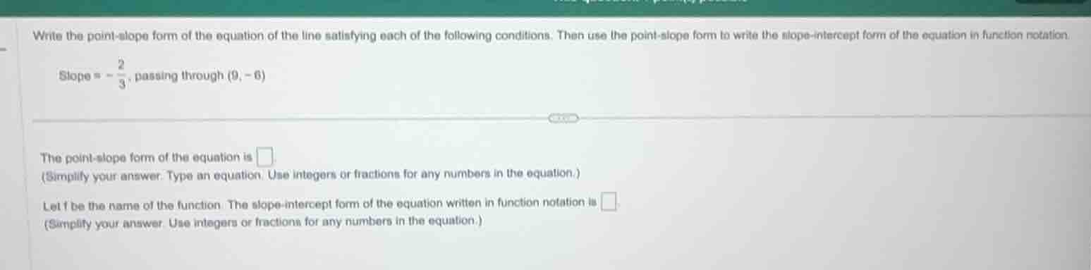 write the point - slope form of the equation of the line satisfying eac…