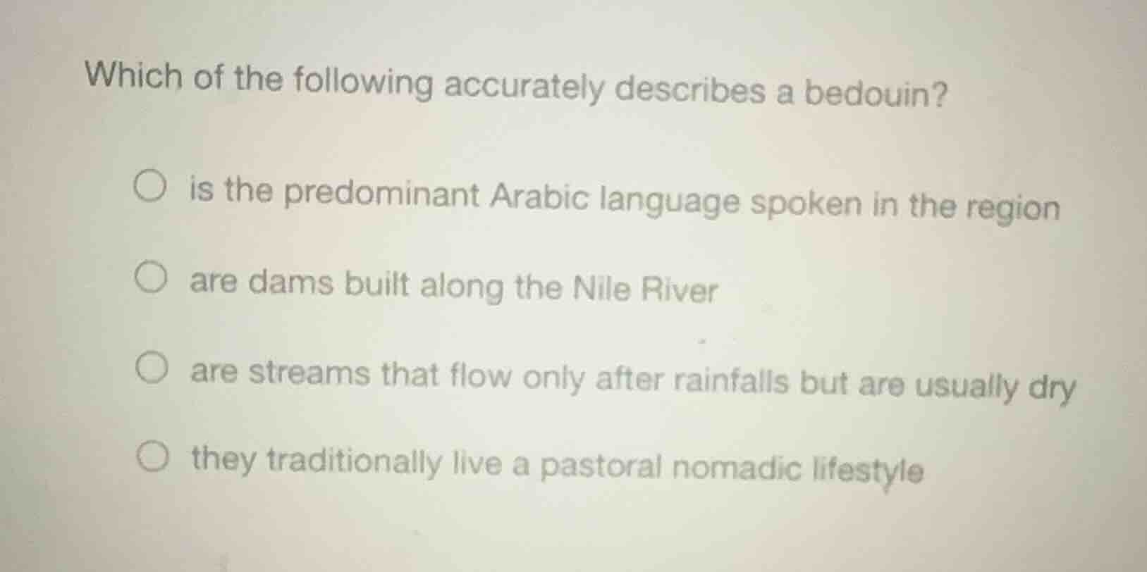 which of the following accurately describes a bedouin? ○ is the predomi…