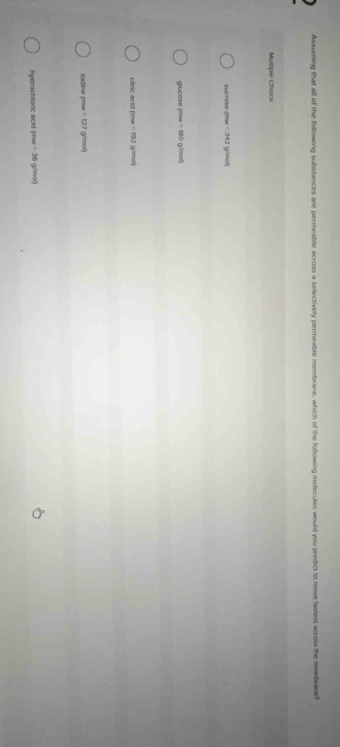 multiple choice assuming that all of the following substances are perme…