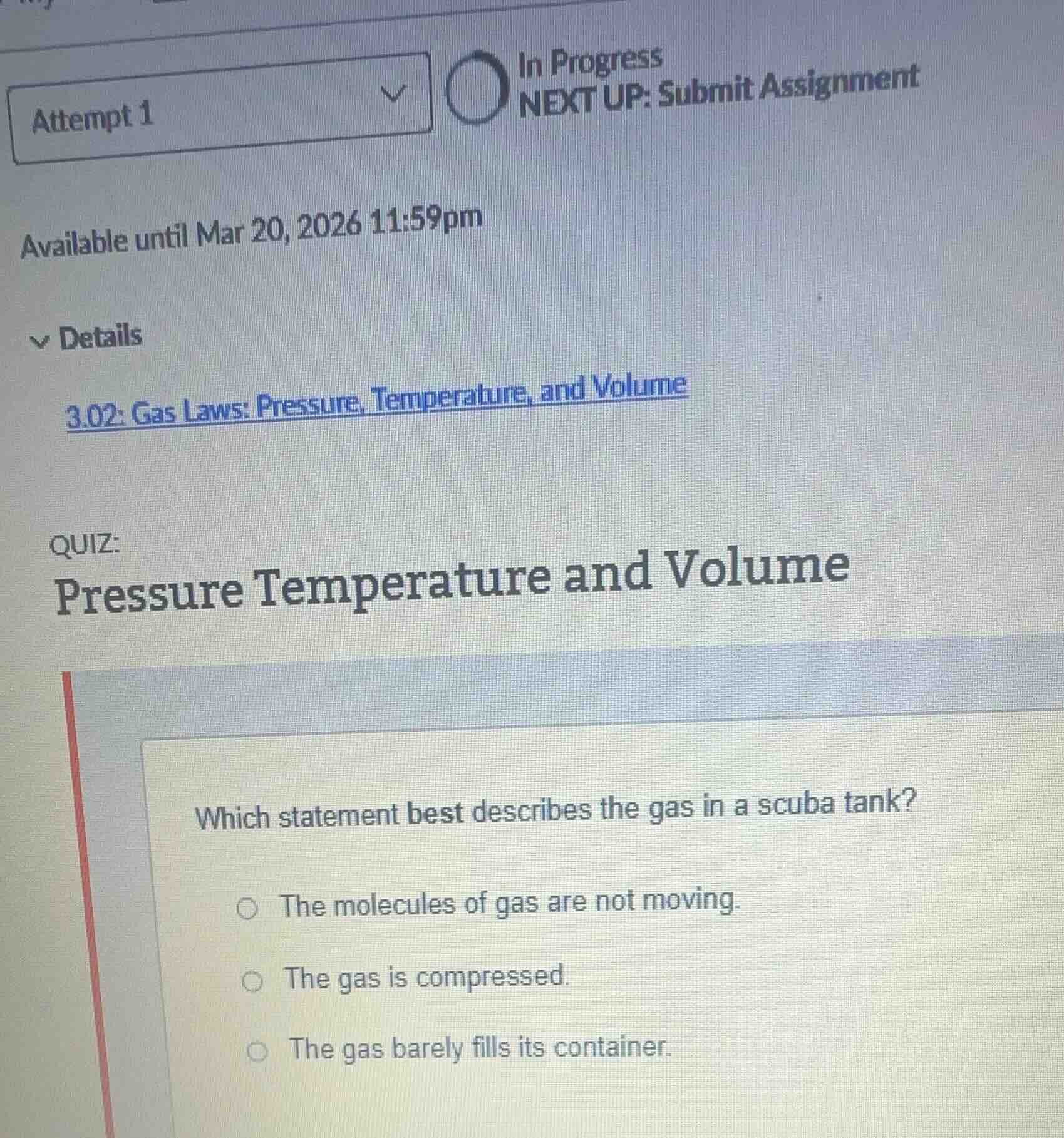 attempt 1 in progress next up: submit assignment available until mar 20…