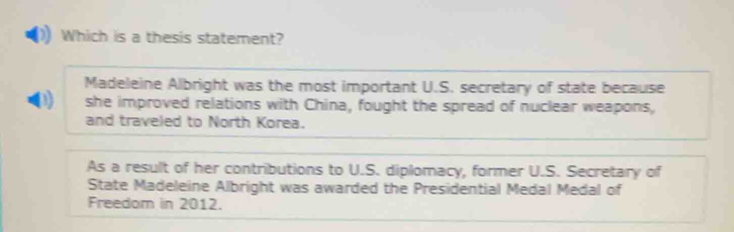 which is a thesis statement? madeleine albright was the most important …