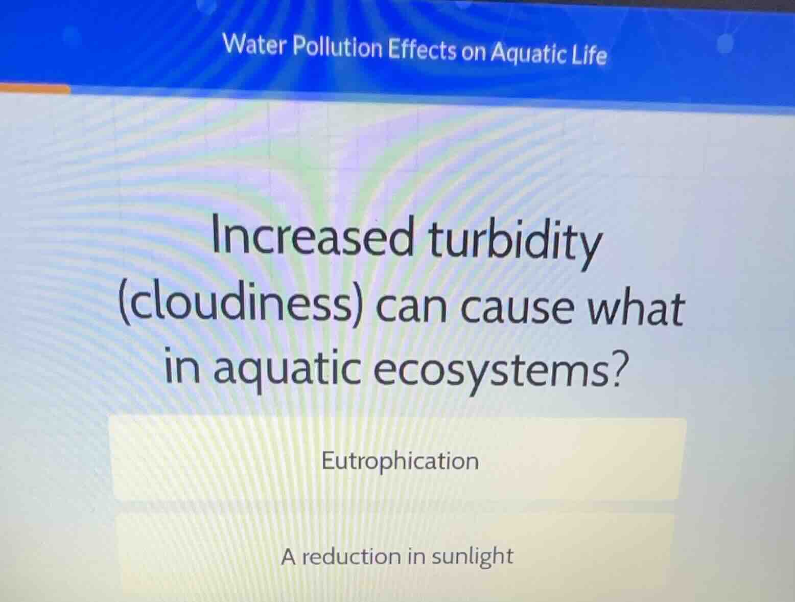 water pollution effects on aquatic life increased turbidity (cloudiness…