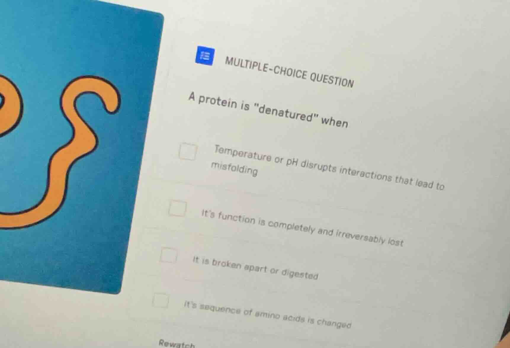 multiple-choice question a protein is \denatured\ when temperature or p…
