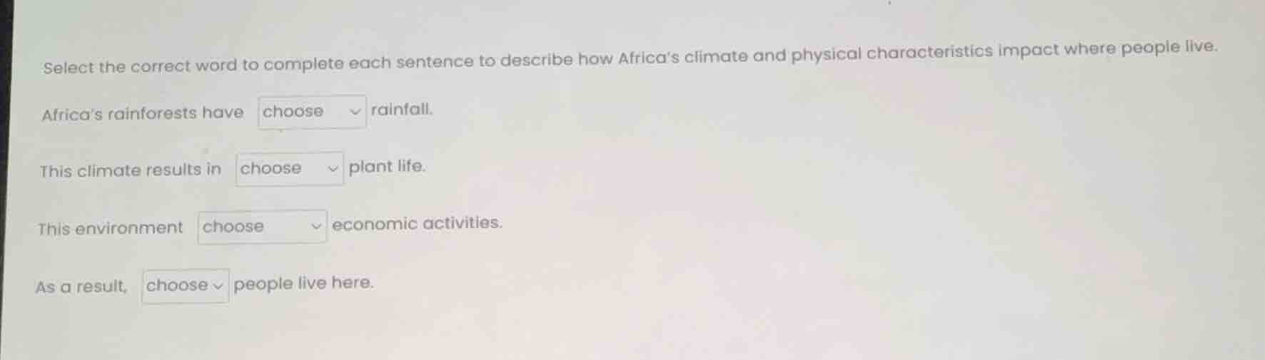 select the correct word to complete each sentence to describe how afric…