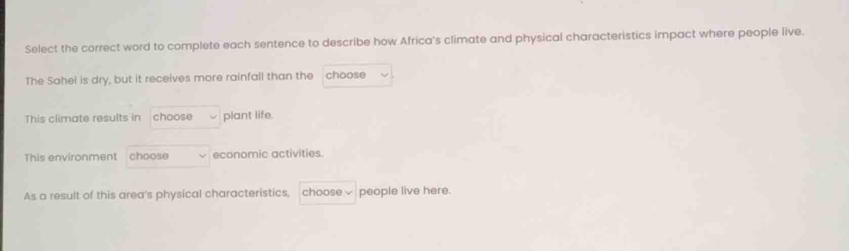 select the correct word to complete each sentence to describe how afric…