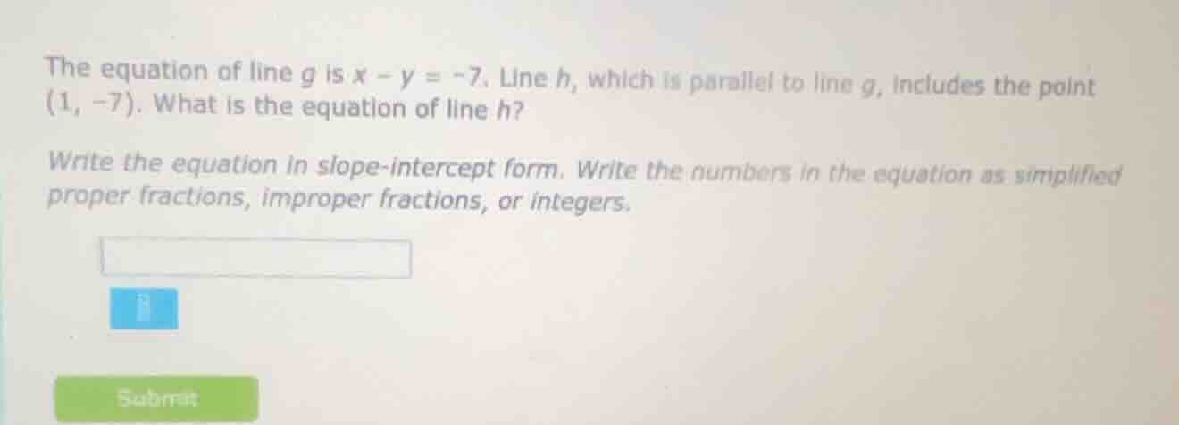 the equation of line g is x - y = -7. line h, which is parallel to line…