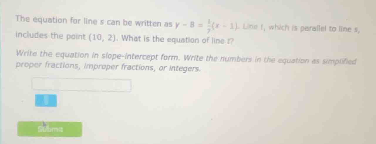 the equation for line s can be written as $y - 8 = \\frac{1}{7}(x - 1)$…