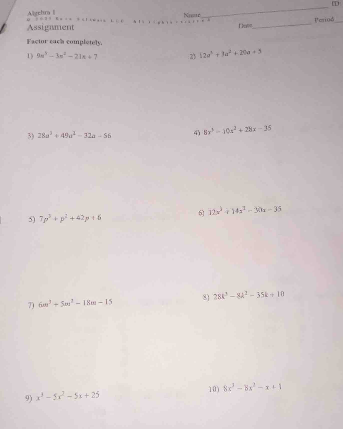 algebra i assignment factor each completely. 1) $9n^3 - 3n^2 - 21n + 7$…