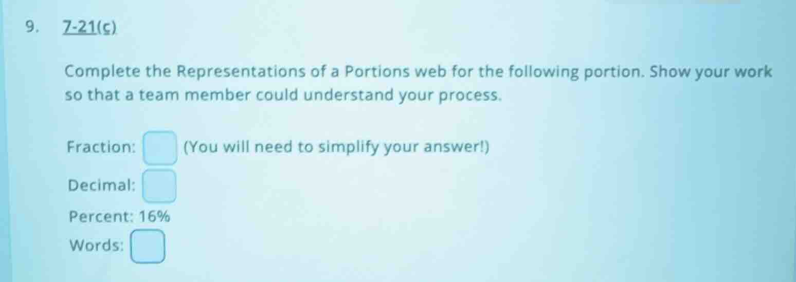 9. 7-21(c) complete the representations of a portions web for the follo…