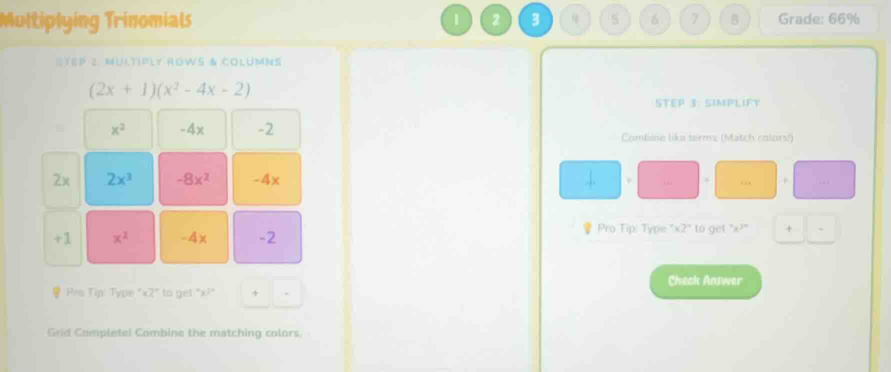 multiplying trinomials step 2: multiply rows & columns \\((2x + 1)(x^2 …