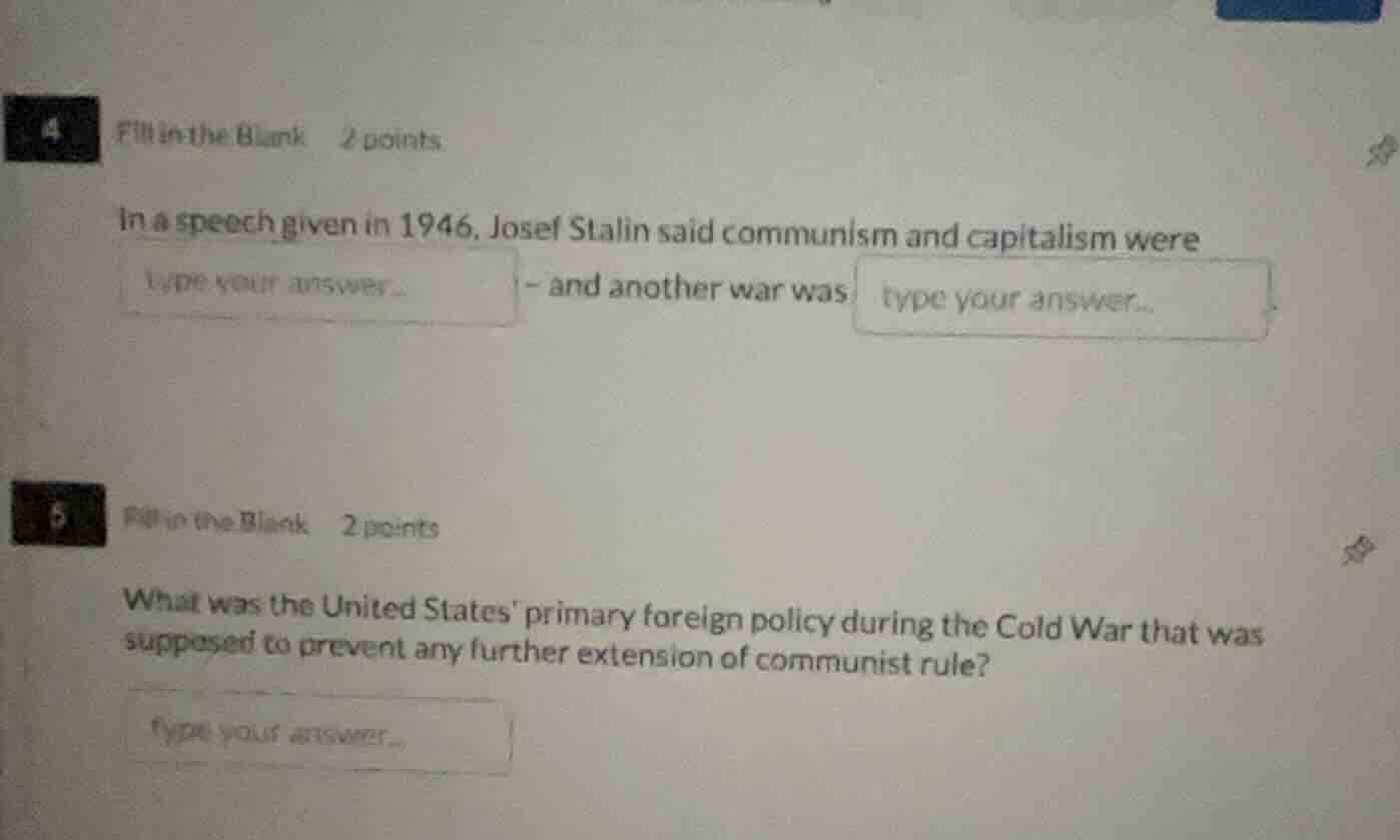 4 fill in the blank 2 points in a speech given in 1946, josef stalin sa…