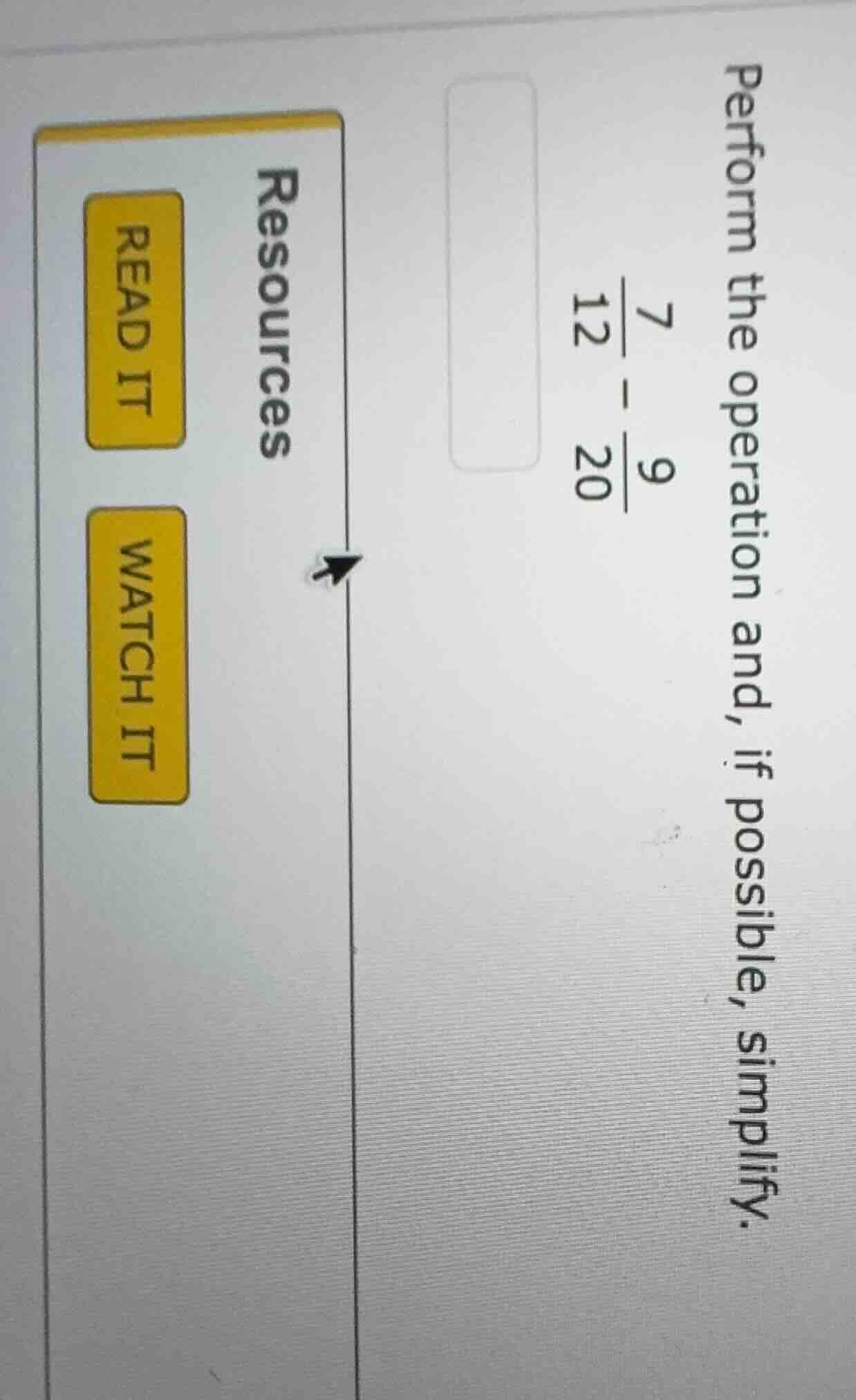 perform the operation and, if possible, simplify. \\(\frac{7}{12} - \fr…