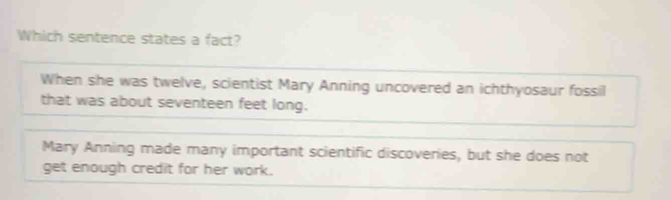 which sentence states a fact? when she was twelve, scientist mary annin…