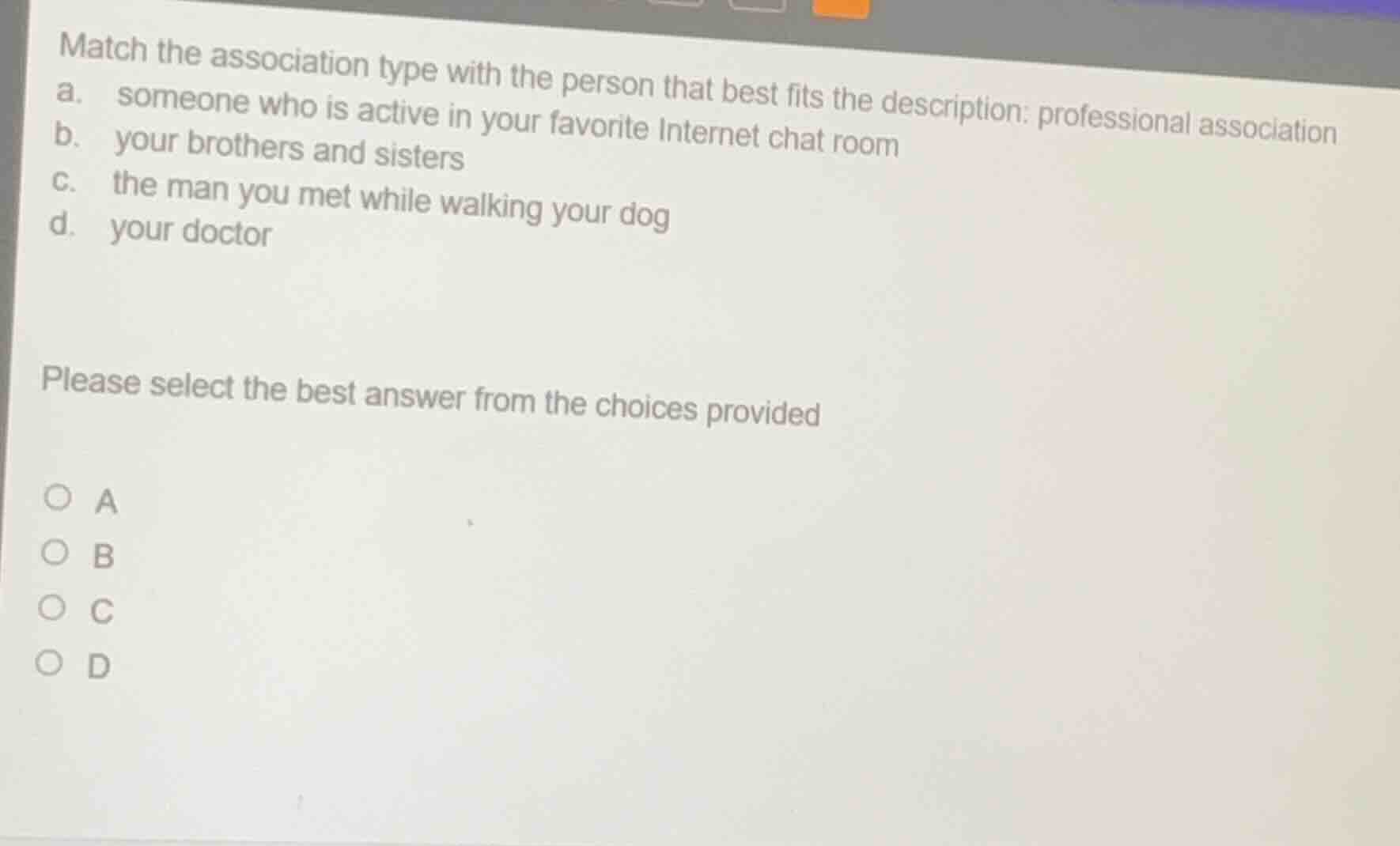 match the association type with the person that best fits the descripti…