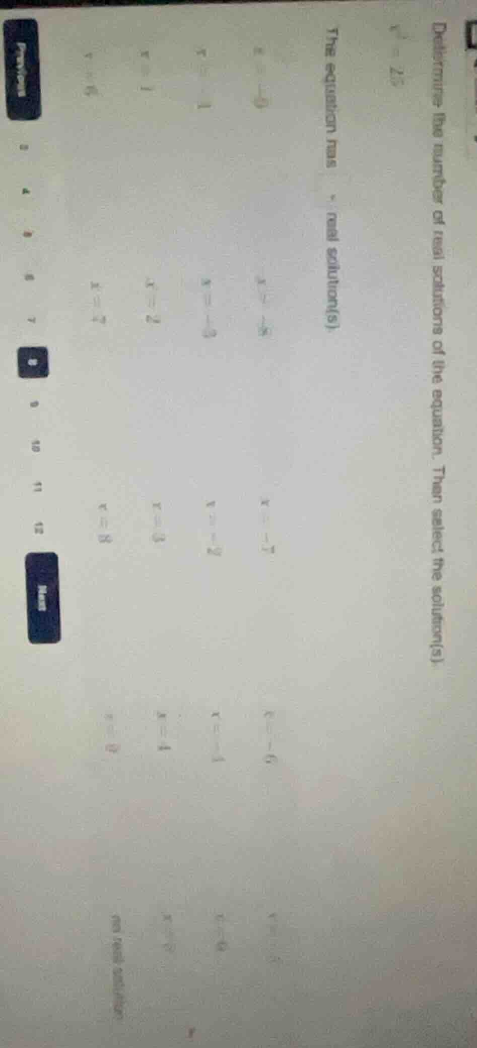 determine the number of real solutions of the equation. then select the…