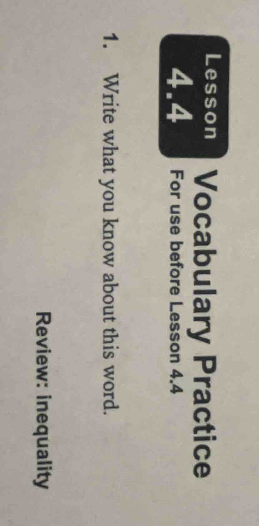 lesson 4.4 vocabulary practice for use before lesson 4.4 1. write what …