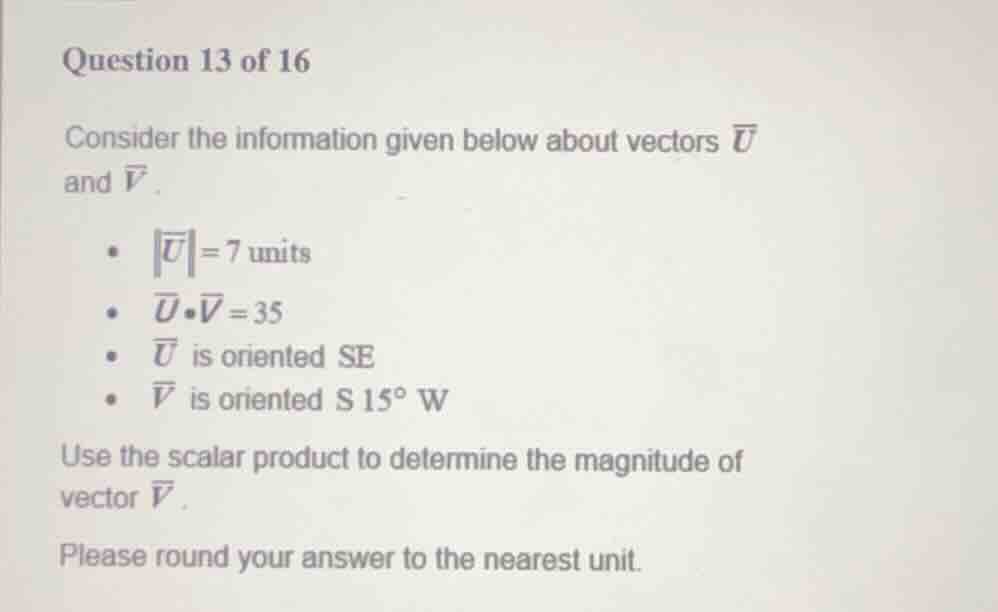 question 13 of 16 consider the information given below about vectors \\…