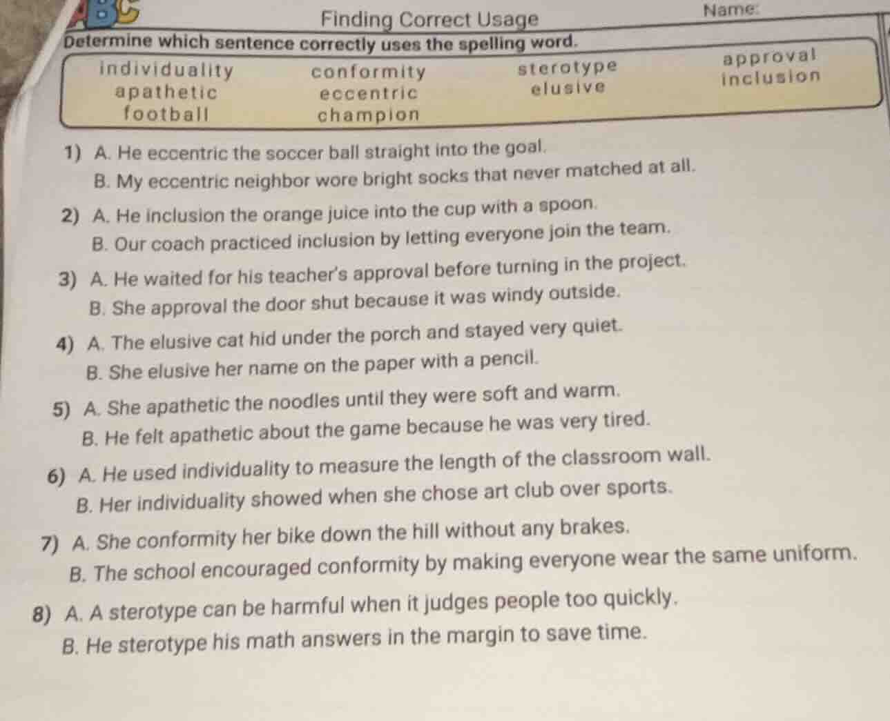 finding correct usage determine which sentence correctly uses the spell…