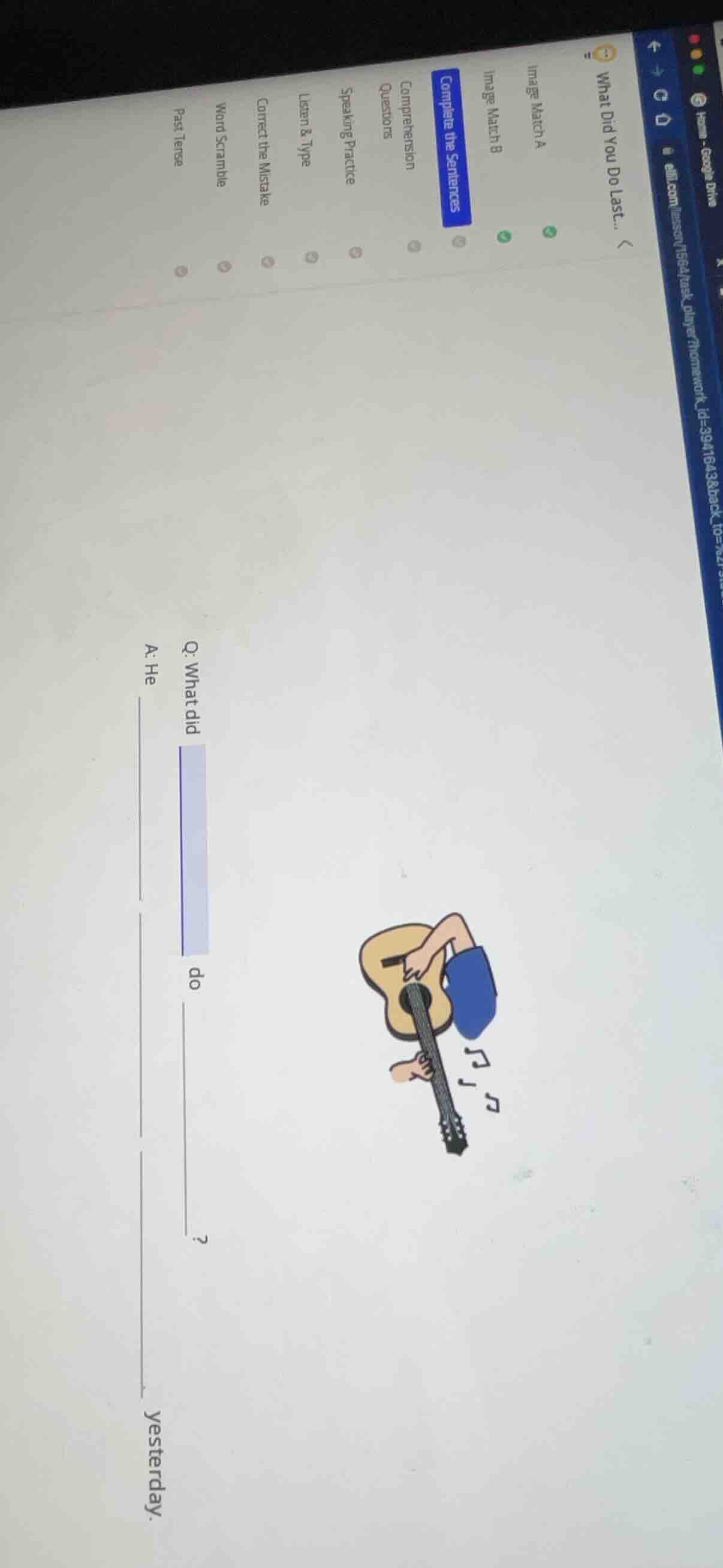 q: what did do ? a: he yesterday.