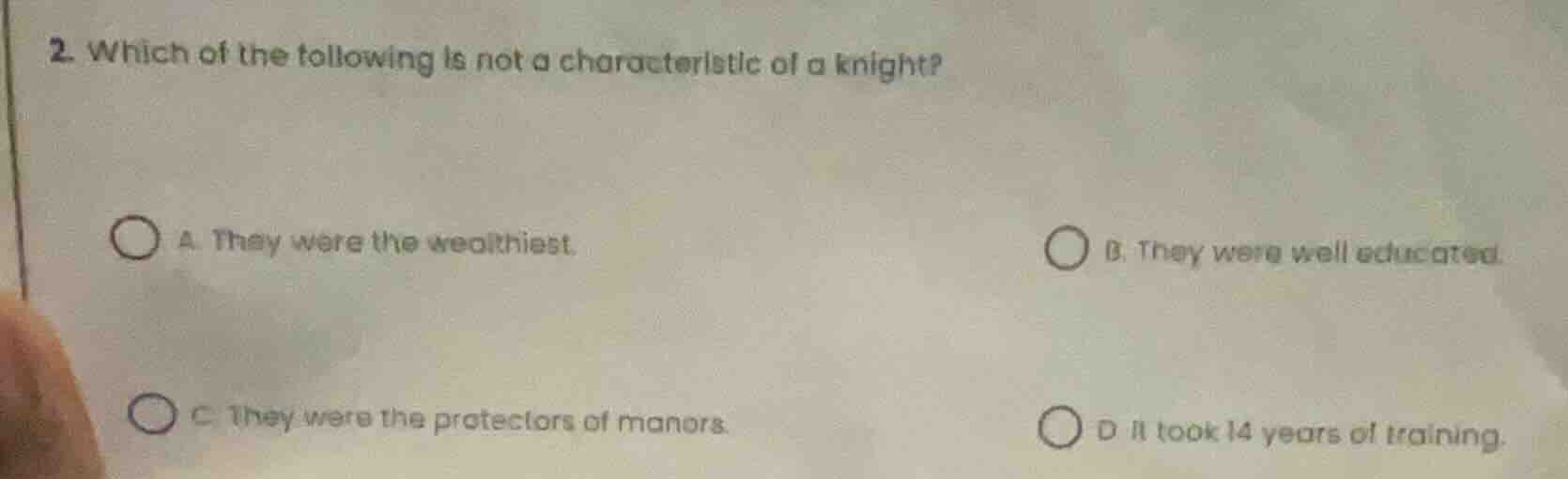 2. which of the following is not a characteristic of a knight? a. they …