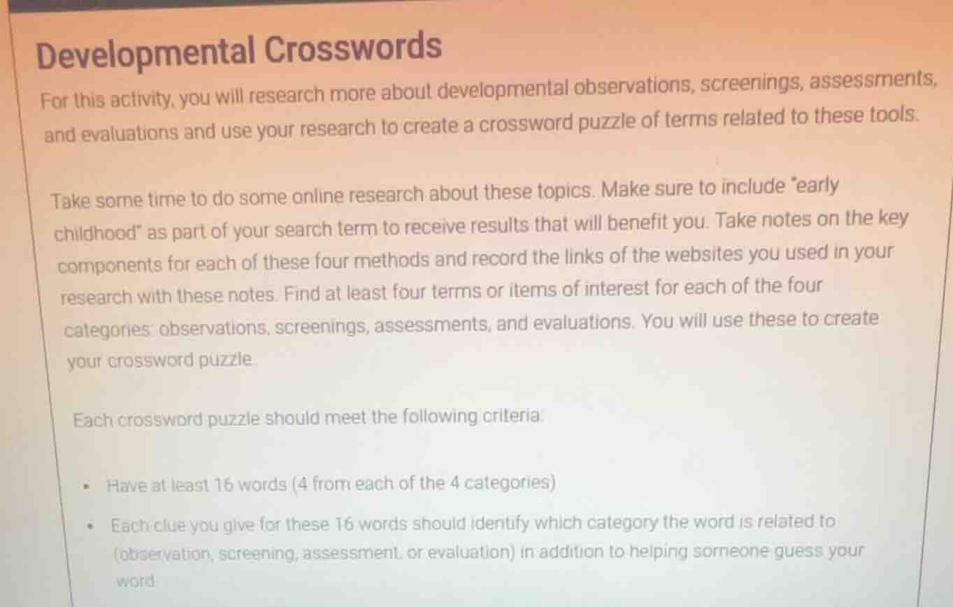 developmental crosswords for this activity, you will research more abou…