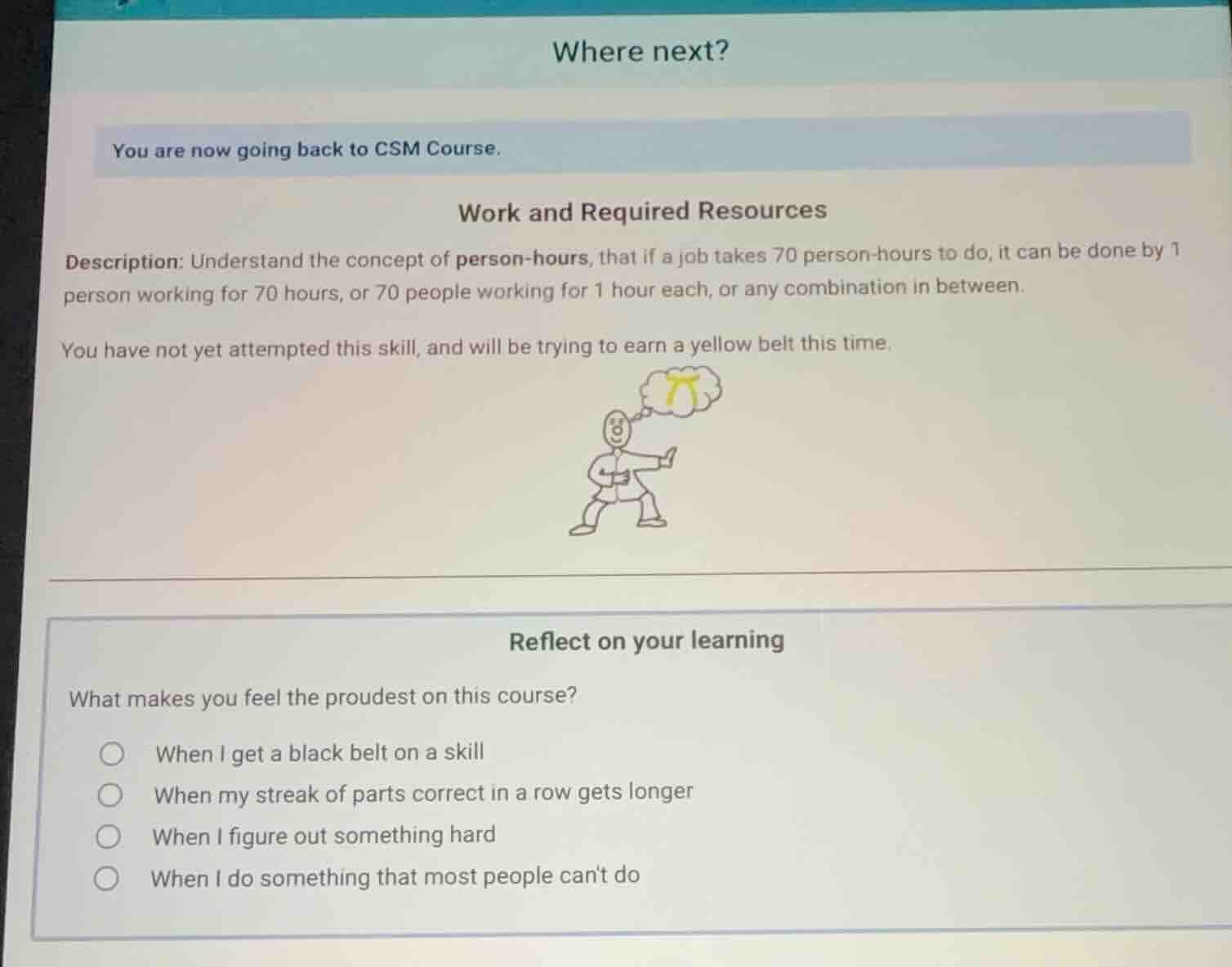 where next? you are now going back to csm course. work and required res…