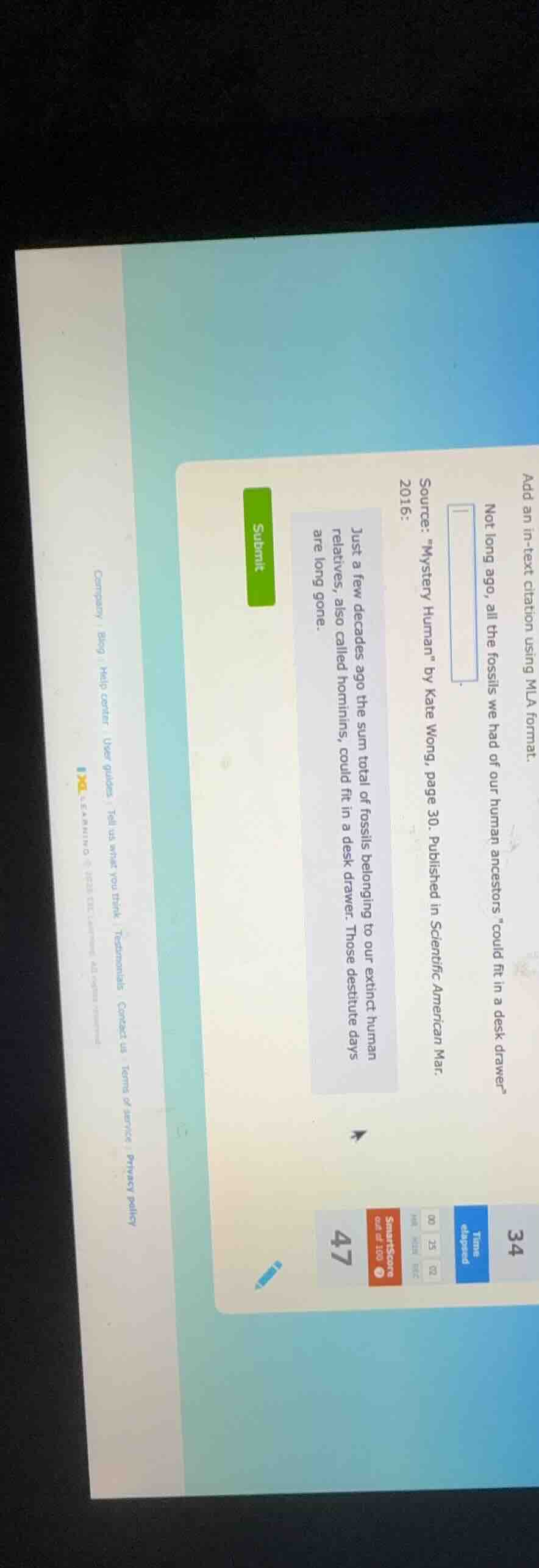 add an in - text citation using mla format. not long ago, all the fossi…