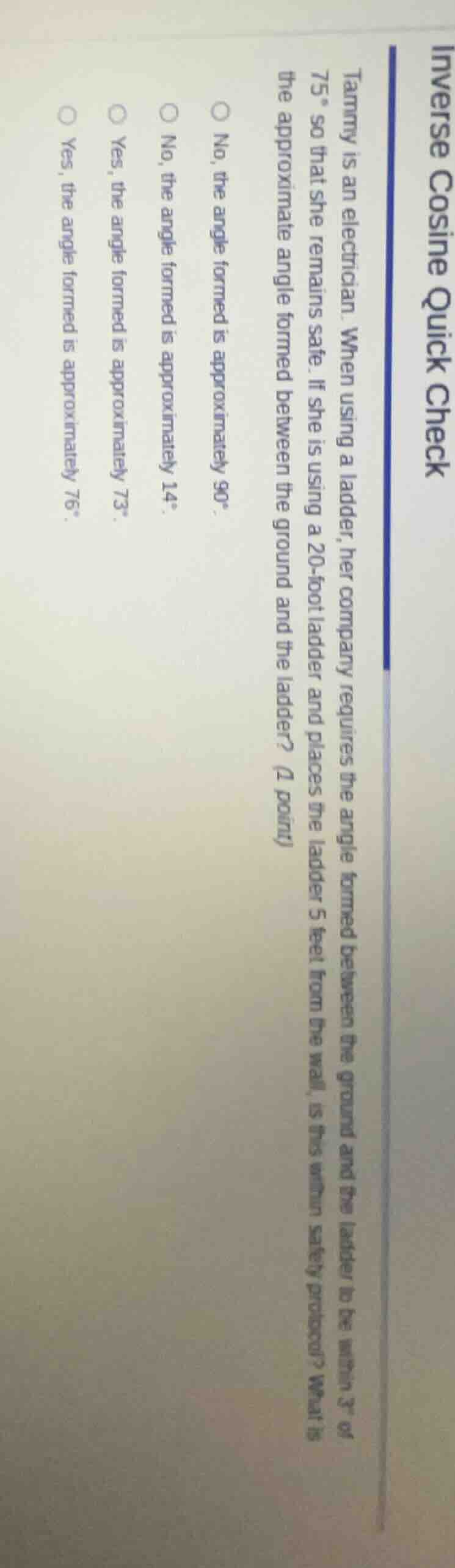 inverse cosine quick check tammy is an electrician. when using a ladder…