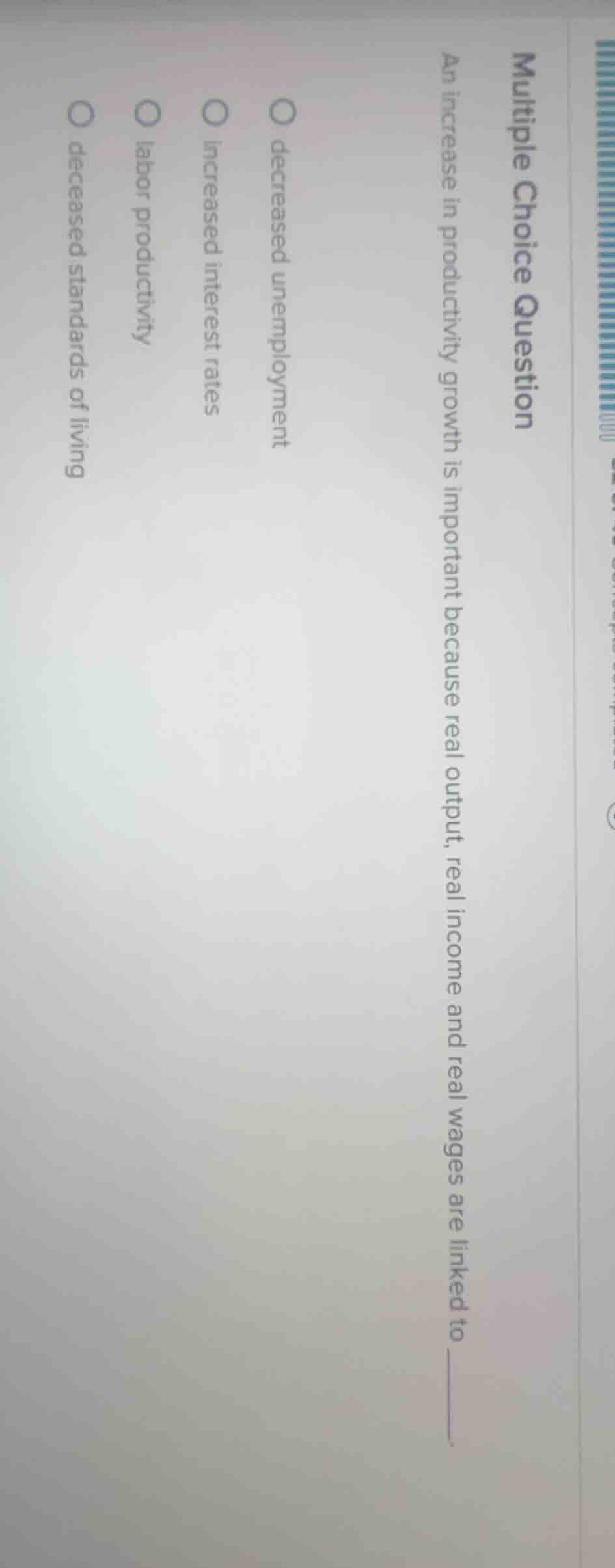 multiple choice question an increase in productivity growth is importan…