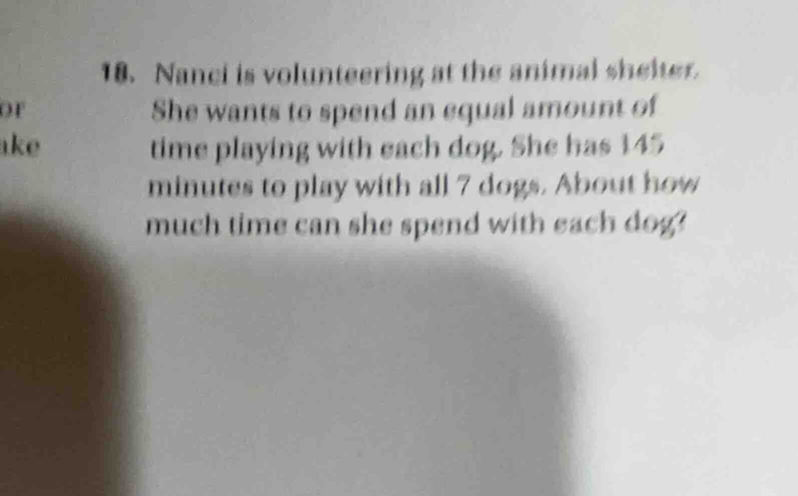 10. nanci is volunteering at the animal shelter. she wants to spend an …